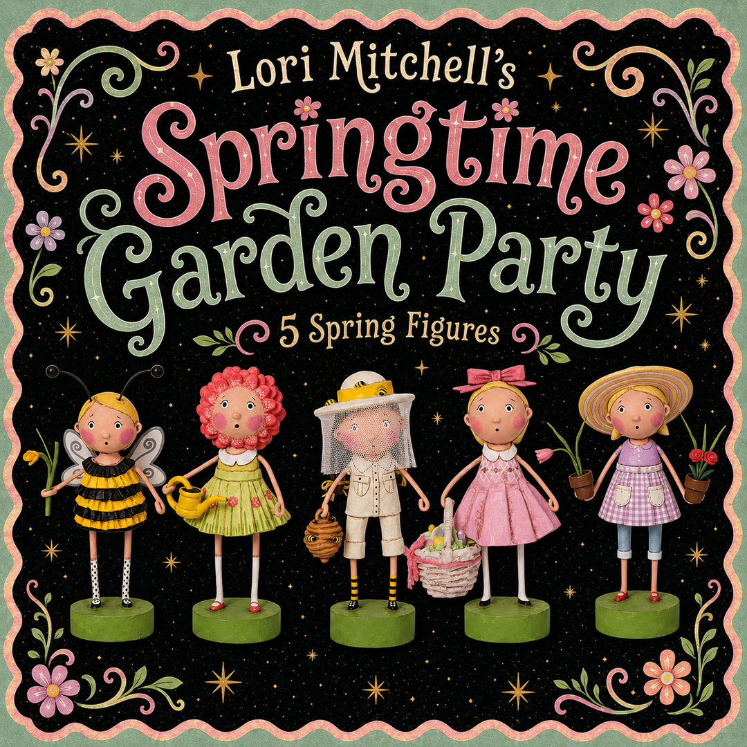 Lori Mitchell's 2027 Springtime Garden Party Collection — 5 New Folk Art Figurines (Ships January)