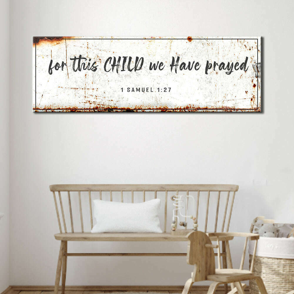 1 Samuel 1:27 - For This Child We Have Prayed Sign
