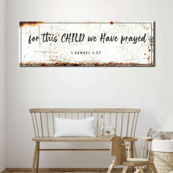 1 Samuel 1:27 - For This Child We Have Prayed Sign