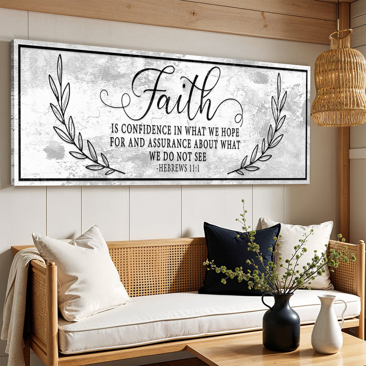 Faith Is Confidence - Hebrews 11:1 Faith Sign II