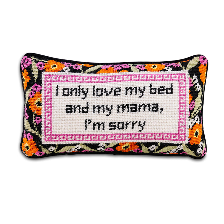 Only Love My Bed Needlepoint Pillow