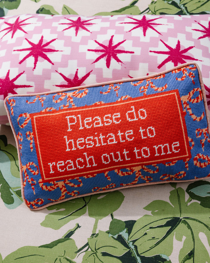 Hesitate Needlepoint Pillow