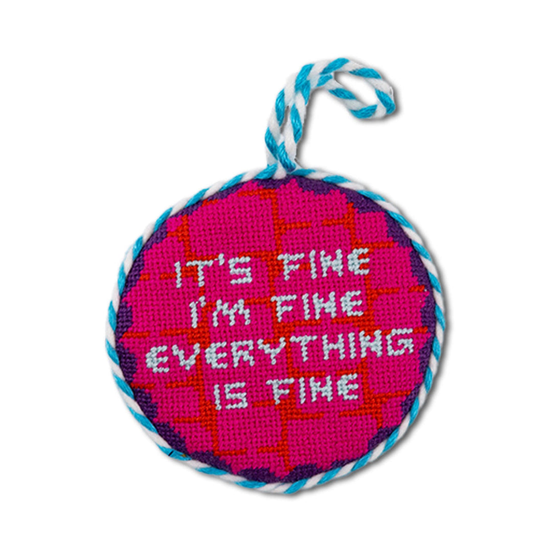 Needlepoint Ornament - Everything's Fine