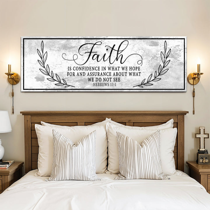 Faith Is Confidence - Hebrews 11:1 Faith Sign II