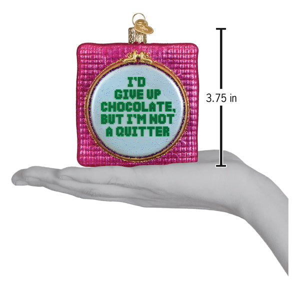 I'd Give Up Chocolate Ornament