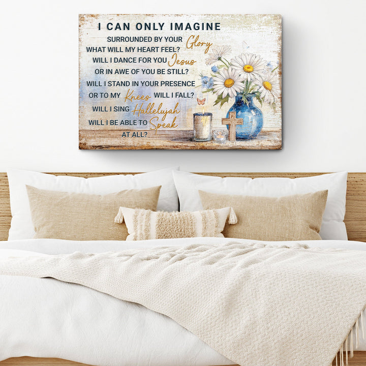 I Can Only Imagine Faith Sign II