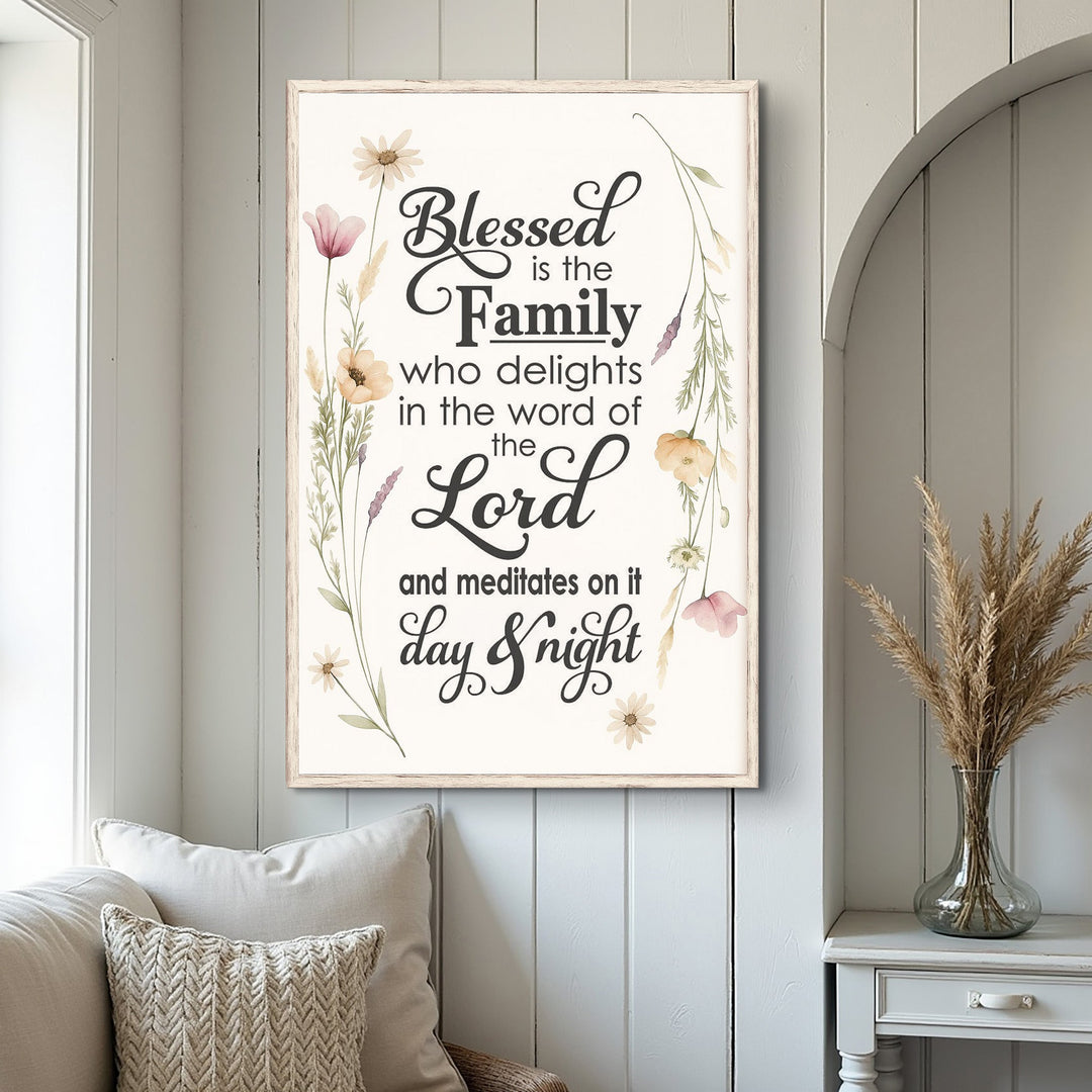 Blessed Is The Family Faith Sign