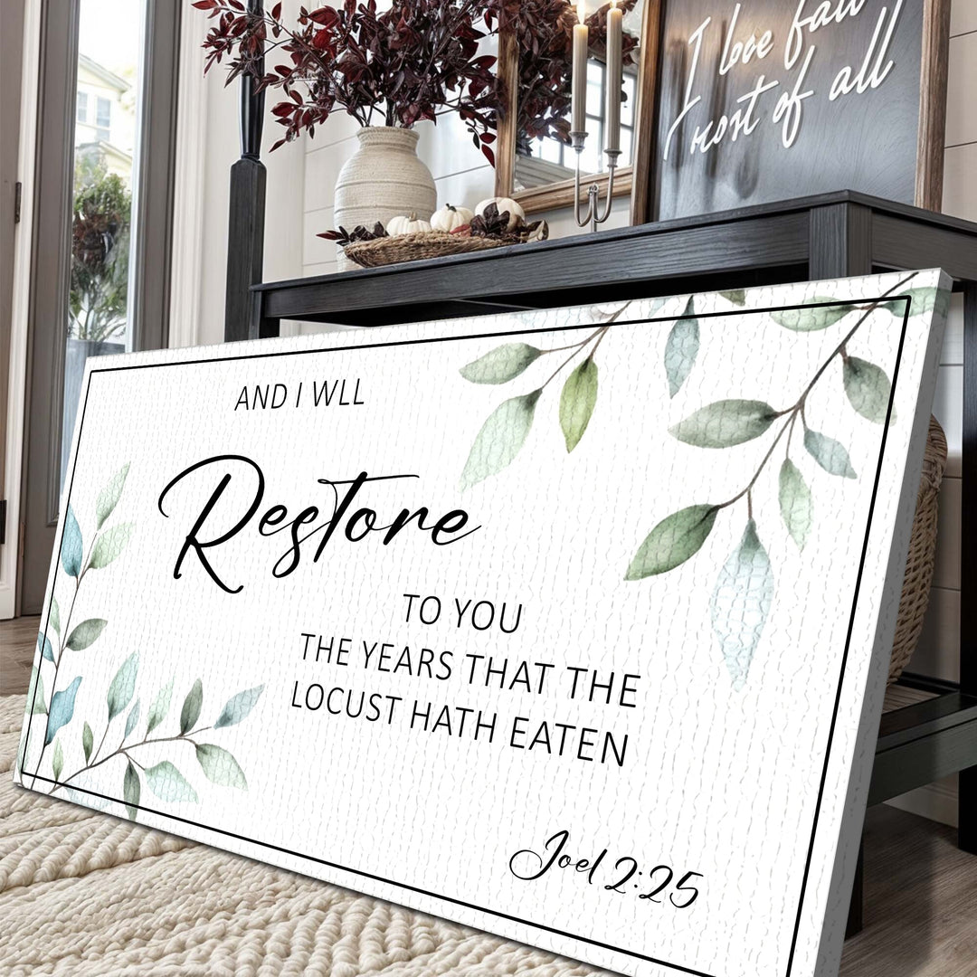 And I Will Restore To You - Joel 2:25 Faith Sign