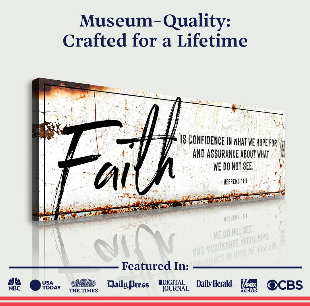 Faith Is Confidence - Hebrews 11:1 Faith Sign III
