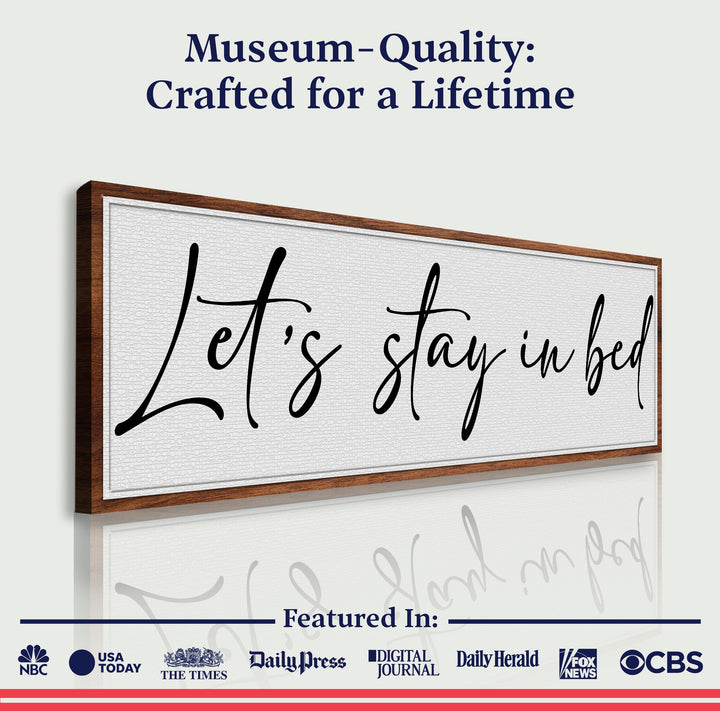 Let's Stay in Bed Bedroom Sign II