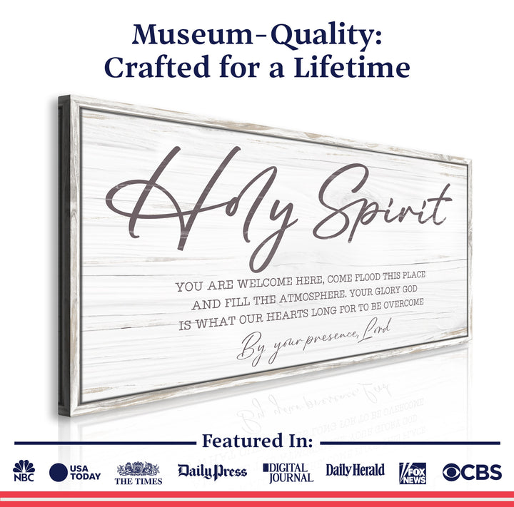 Holy Spirit You are Welcome Here Faith Sign III