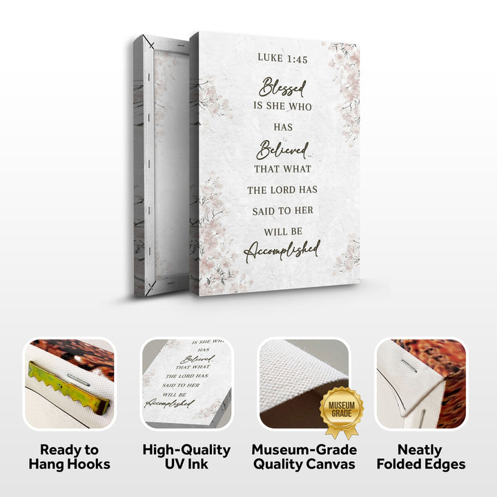 Blessed Is She Who Has Believed - Luke 1:45 Faith Wall Art III