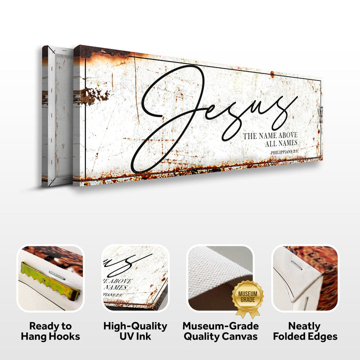 Jesus The Name Above All Names - Philippians 2:9 Faith Sign II
