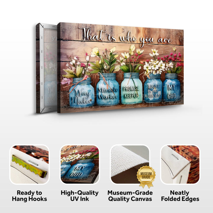 That Is Who You Are Faith Sign II