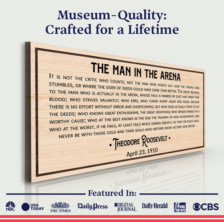 The Man In The Arena Sign IV