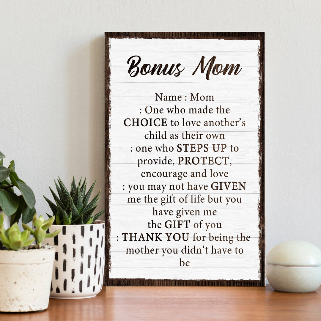 Bonus Mom Customized Sign II