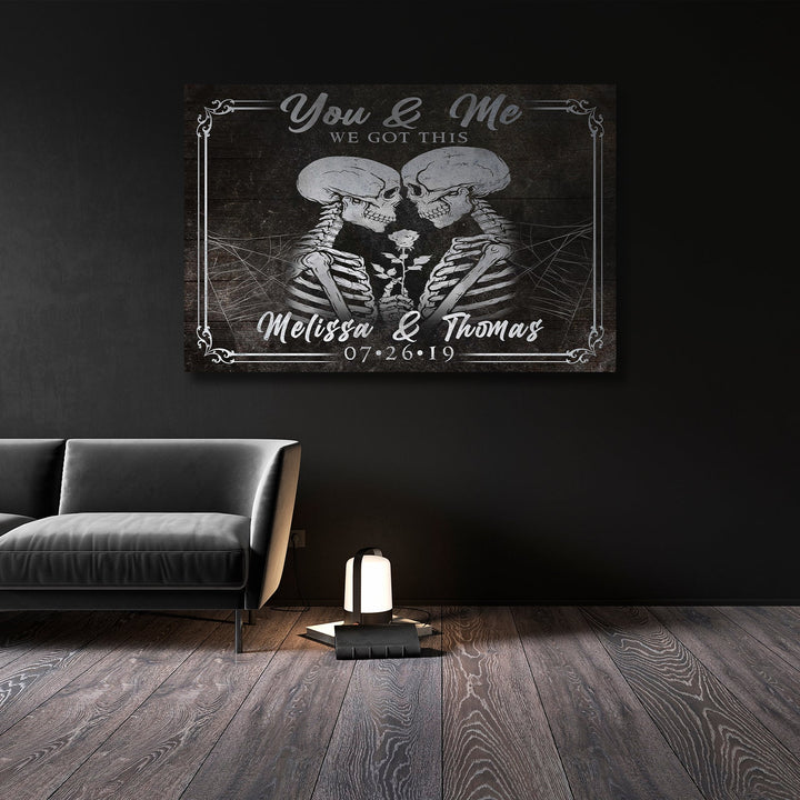 We Got This Skeleton Couple Sign II