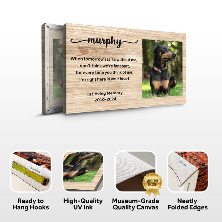 Pet Memorial Sign When Tomorrow Starts Without Me II