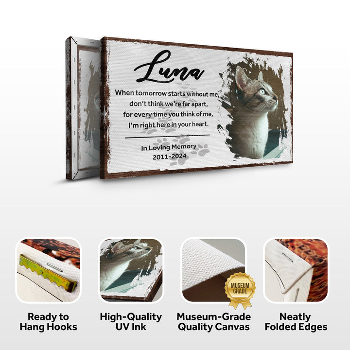 Pet Memorial Sign When Tomorrow Starts Without Me