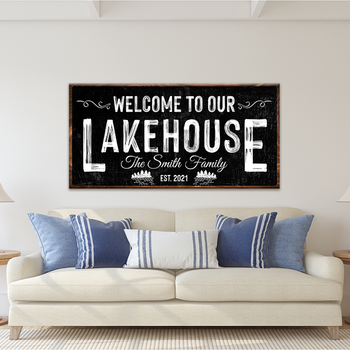 Welcome To Our Lakehouse Sign