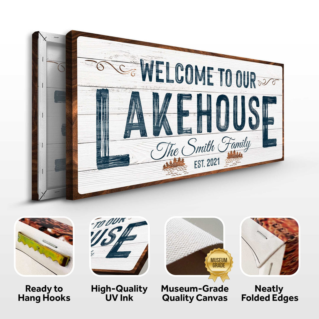 Welcome To Our Lakehouse Sign