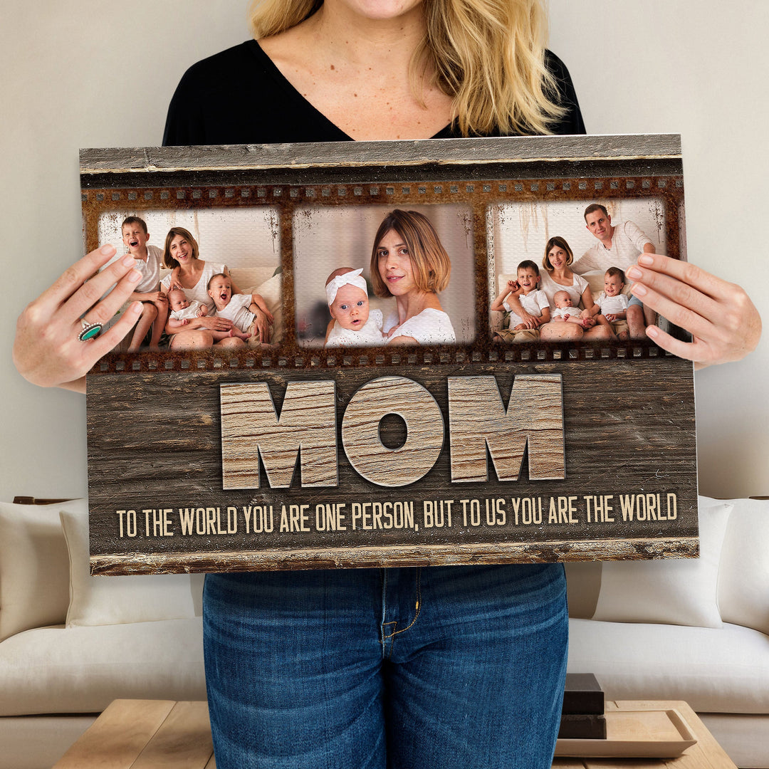 Mother's Day Sign To Us You Are The World