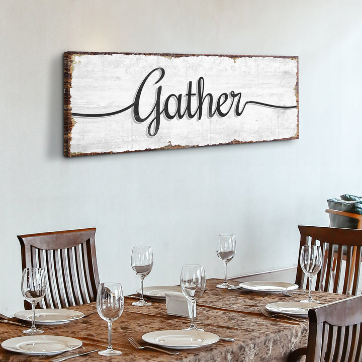 Gather Wall Art Sign