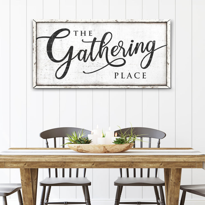 The Gathering Place Sign II