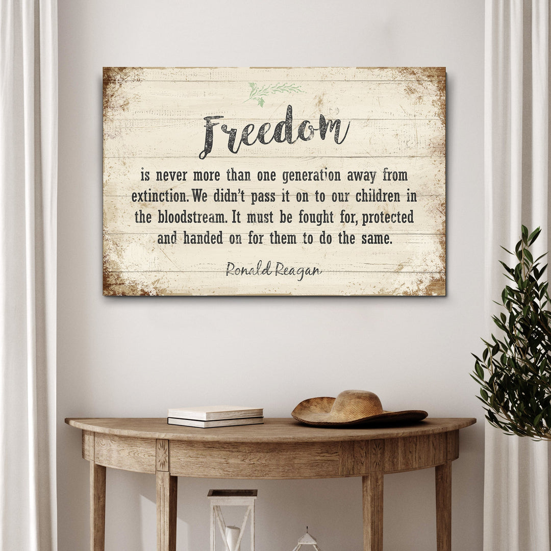 Freedom By Ronald Reagan Sign II