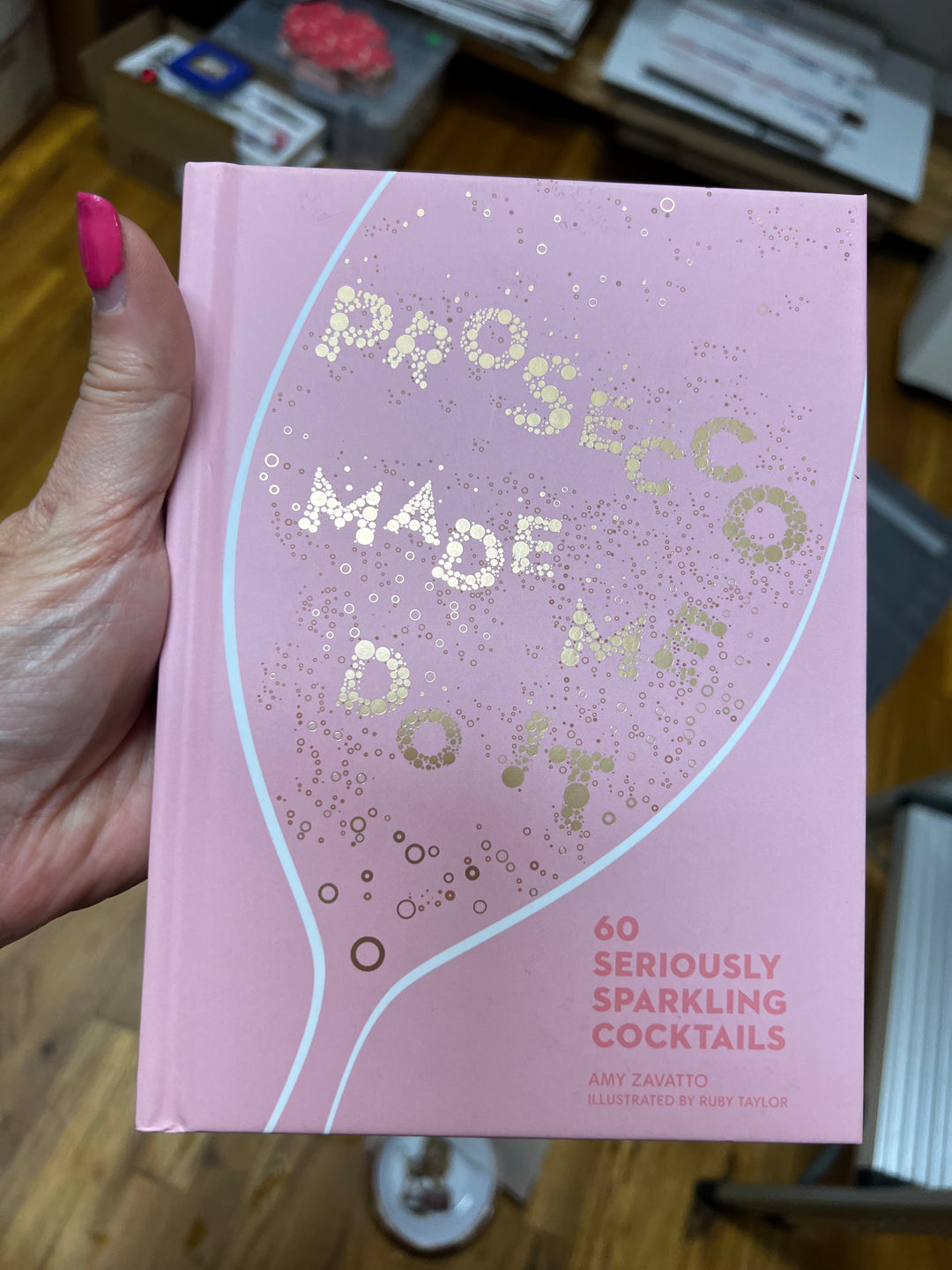 Prosecco Made Me Do It Cocktail Recipe Book