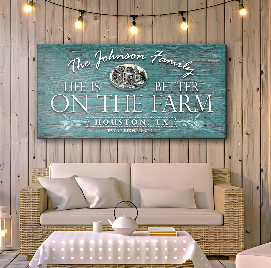 Life Is Better On The Farm Sign VI