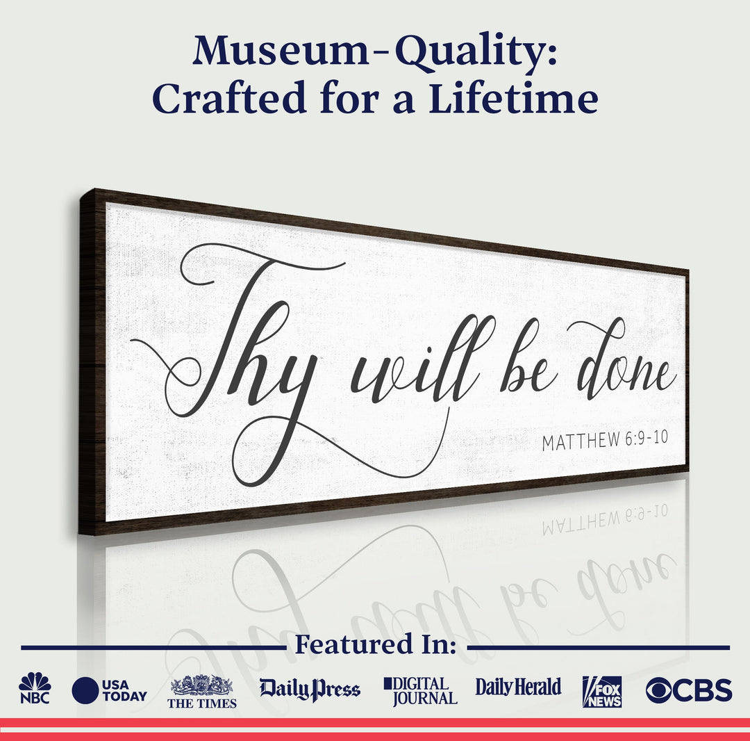 Thy Will Be Done Faith Sign IV