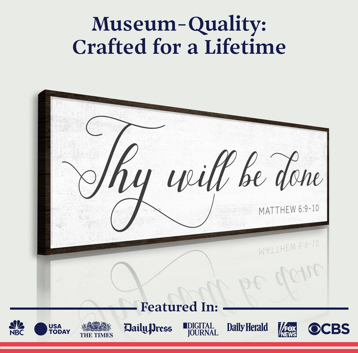 Thy Will Be Done Faith Sign IV