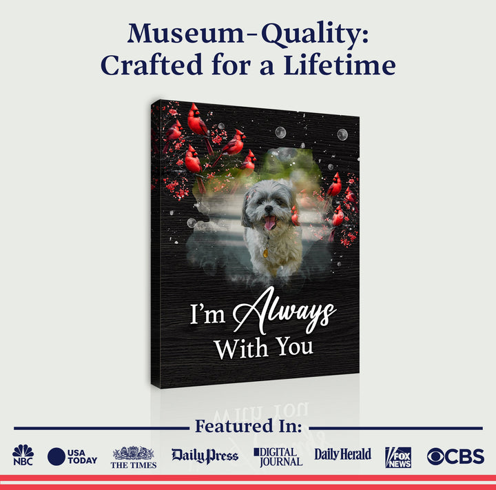 Pet Memorial Sign I'm Always With You