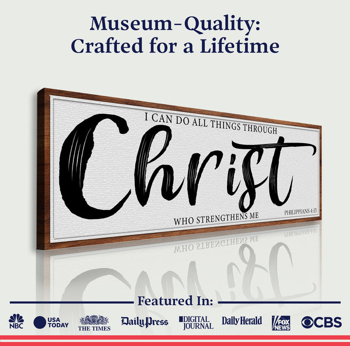 I Can Do All Things Through Christ Who Strengthens Me Faith Sign II