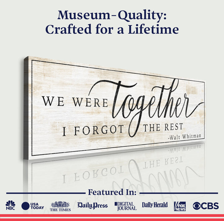 We Were Together, I Forgot The Rest Sign III