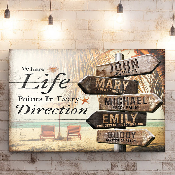 Where Life Points In Every Direction Beach Family Names Sign