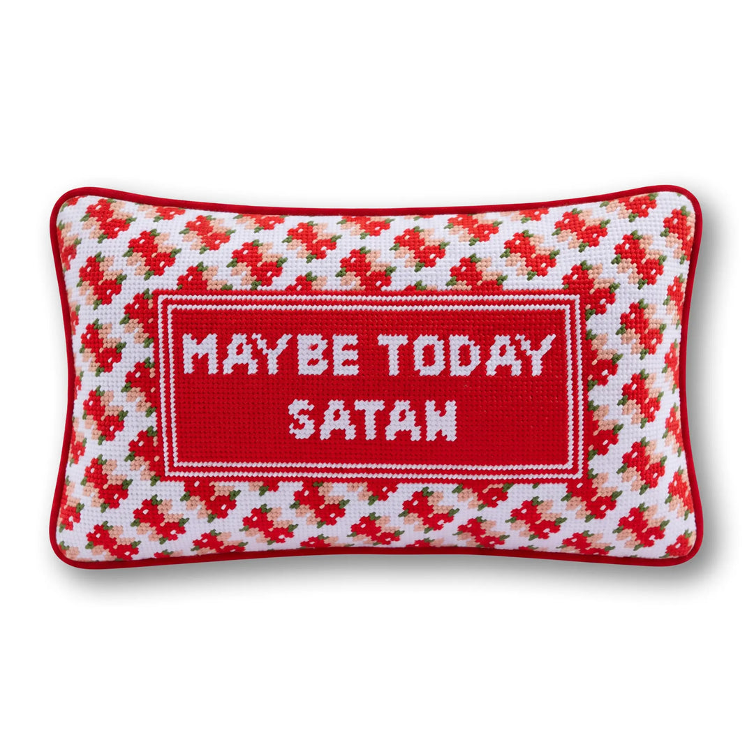 Maybe Today Satan Needlepoint Pillow