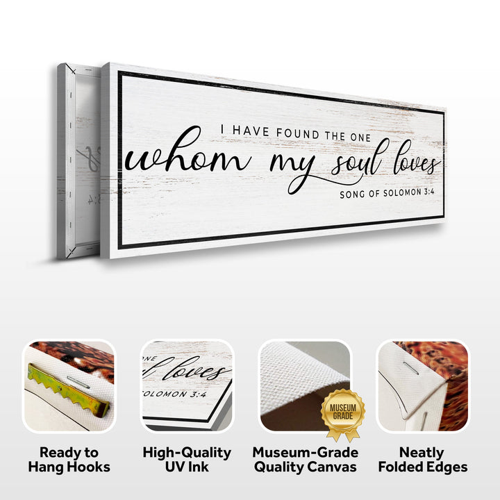 Song of Solomon 3:4 - 'I Have Found The One' - Inspirational Christian Wall Art