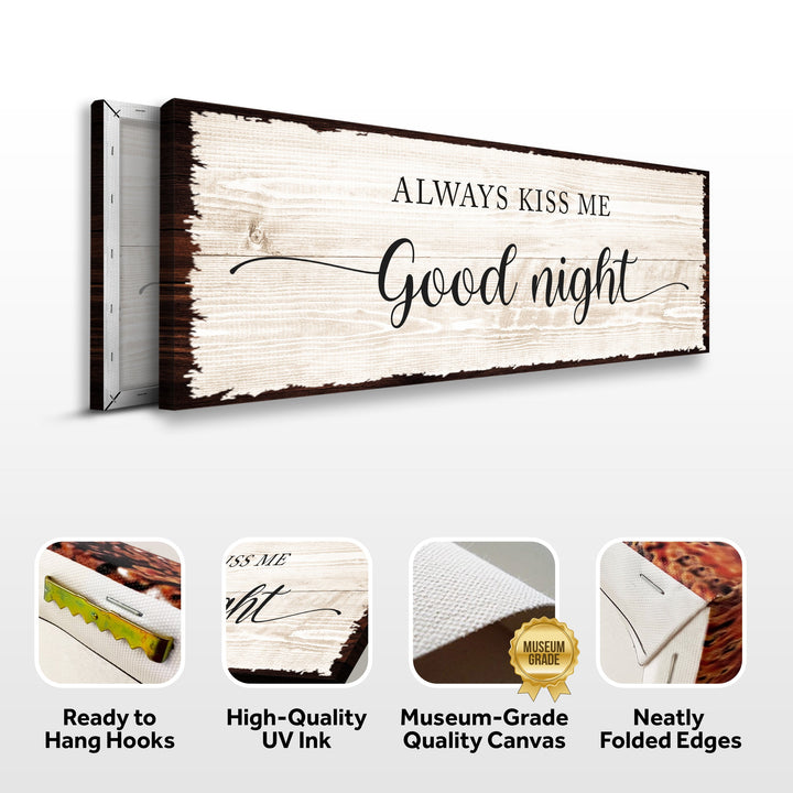 Always Kiss Me Good Night Couple Sign