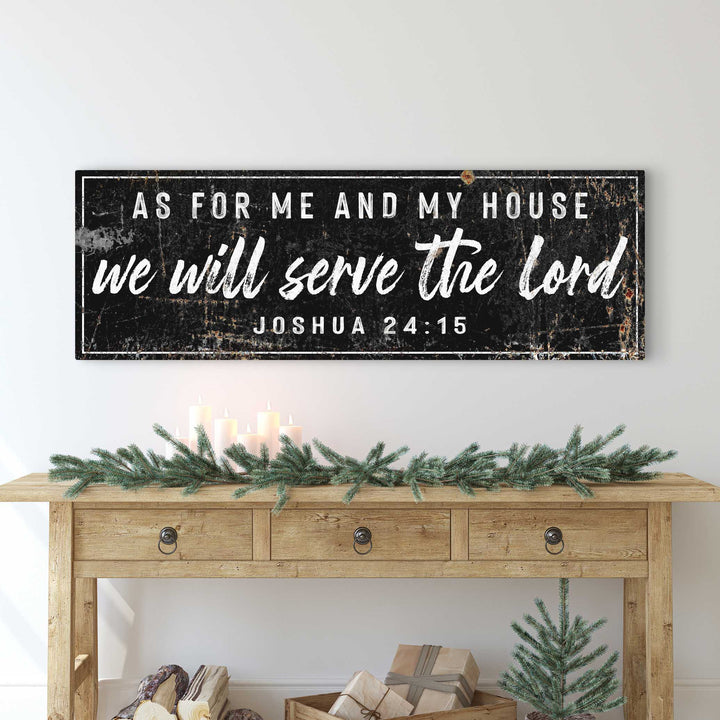 Joshua 24:15 - We Will Serve The Lord Rustic Sign