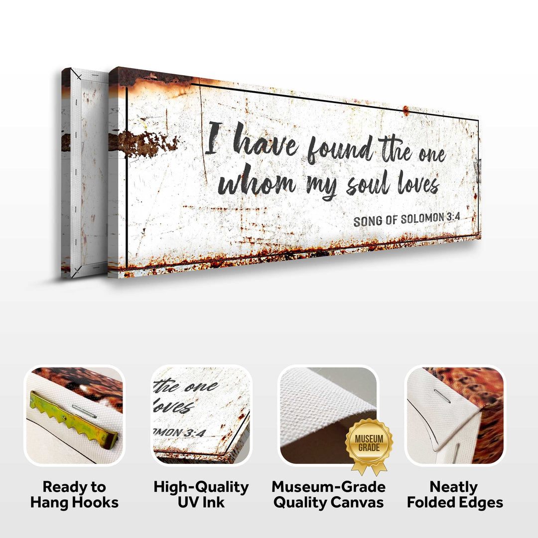 Song of Solomon 3:4 - I Have Found The One Rustic Sign