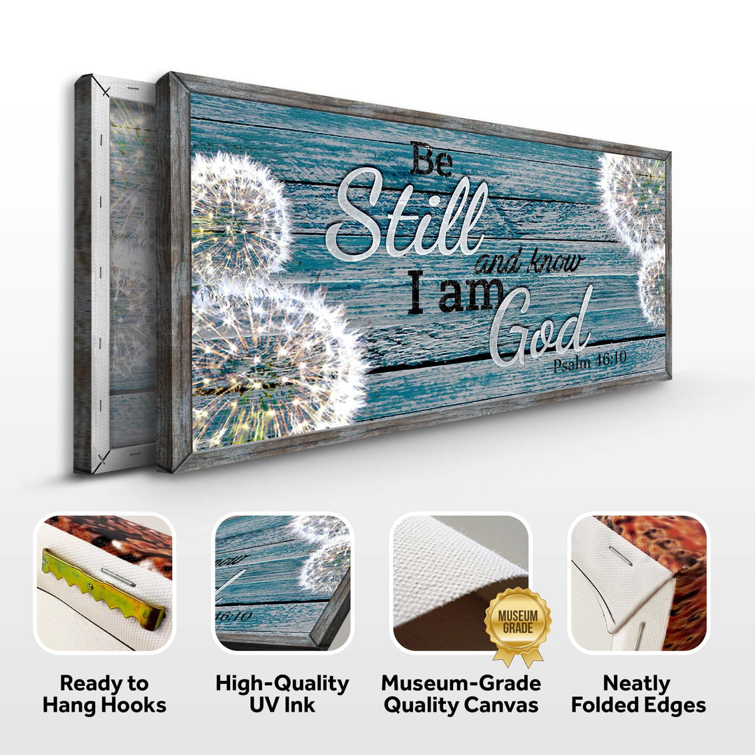 Psalm 46:10 - Be Still And Know That I Am God Sign