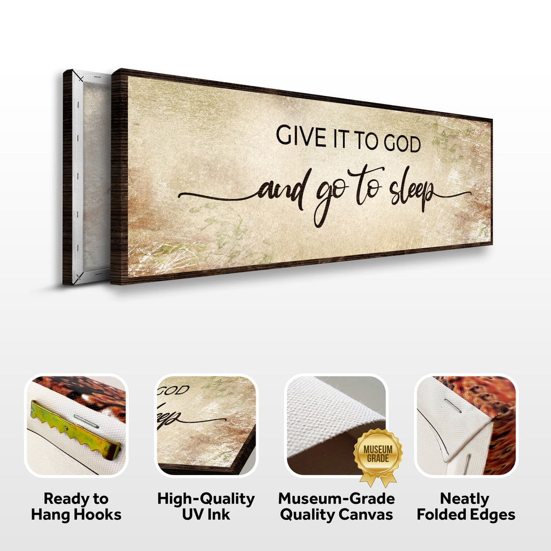 Give It To God And Go To Sleep Sign IV