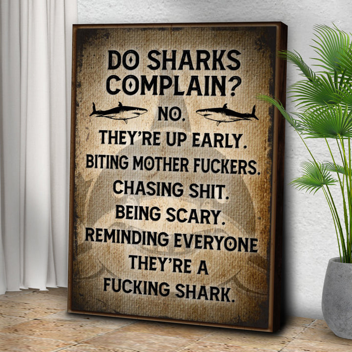 Do Sharks Complain Sign