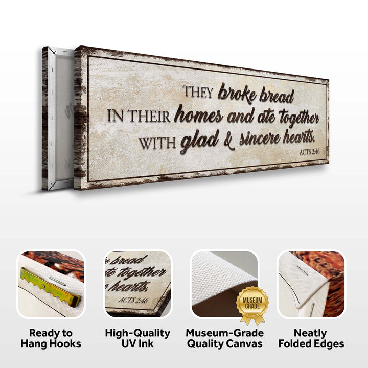 Acts 2:46 - They Broke Bread In Their Homes Sign