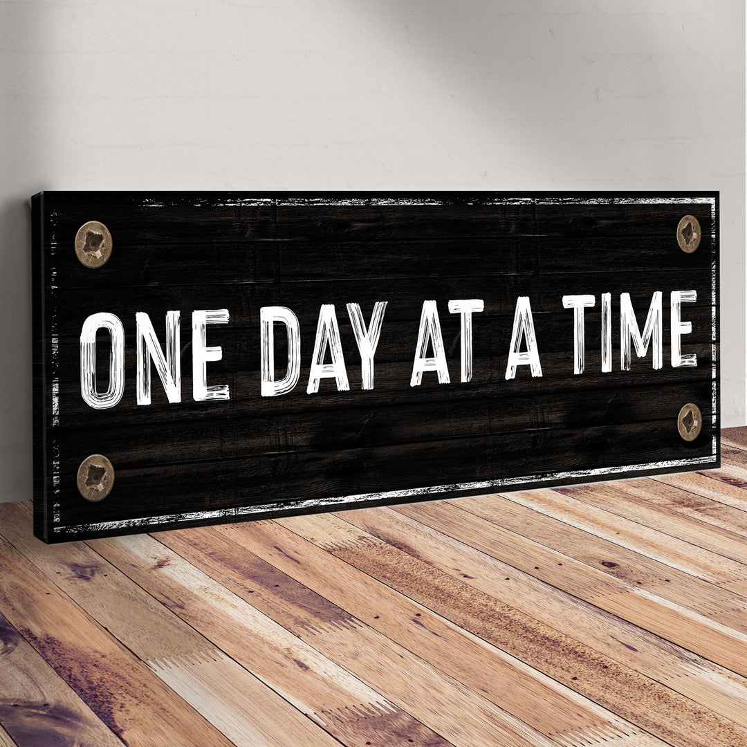One Day At A Time Sign III