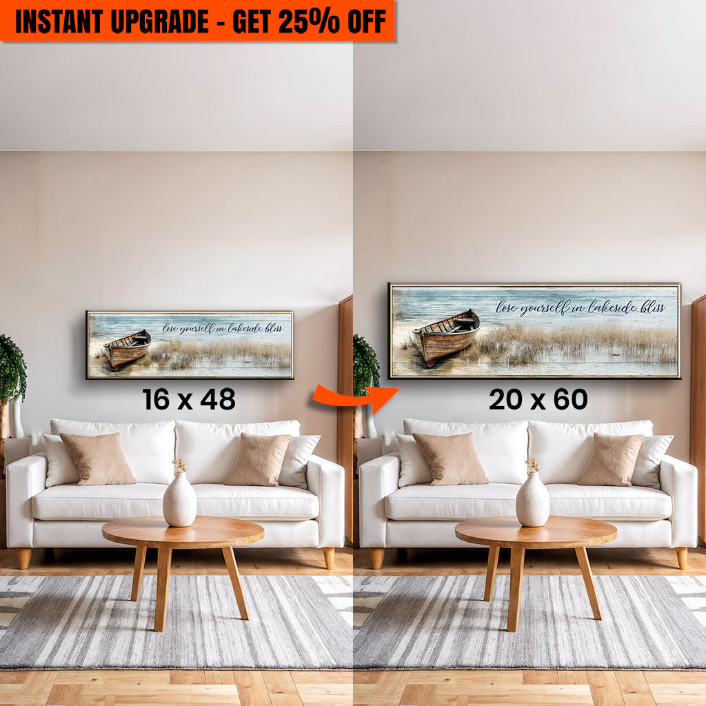 Upgrade Your 48x16 Inches Canvas 'Lose Yourself in Lakeside Bliss Lake House Coastal Sign' To 60x20 Inches Canvas