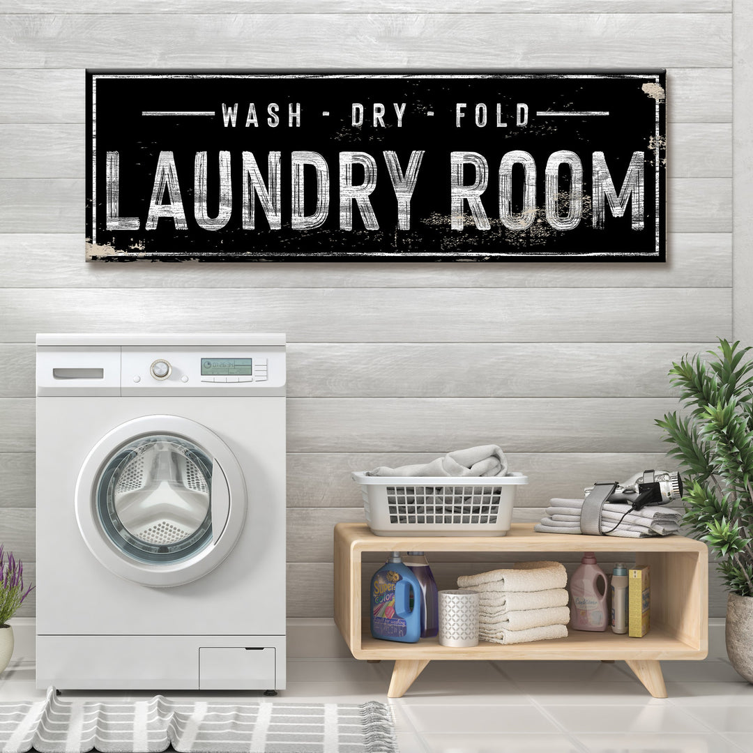 Laundry Room Wash Dry Fold Sign