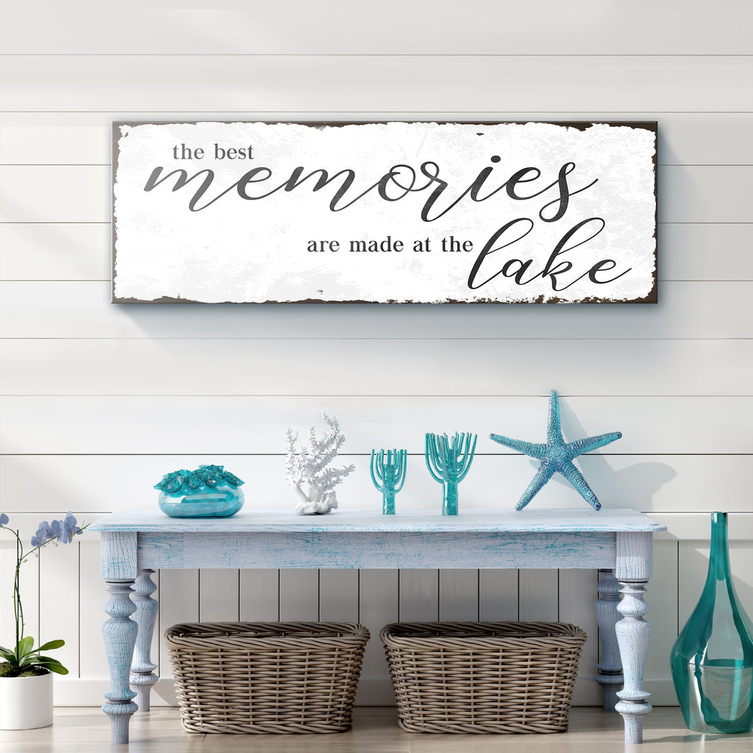 Best Memories At The Lake Sign